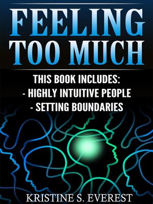 cover image of Feeling Too Much